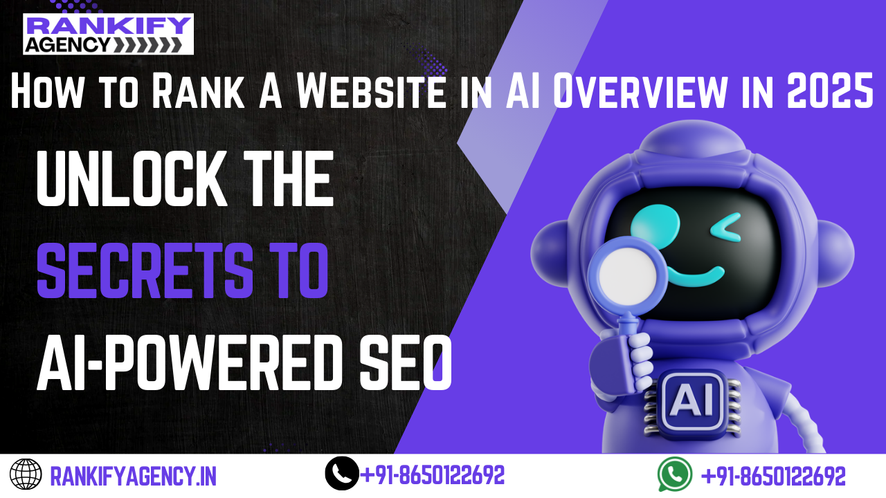 You are currently viewing How to Rank a Website in AI Overview in 2025